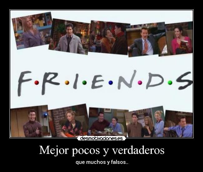 Mejor pocos y verdaderos - 