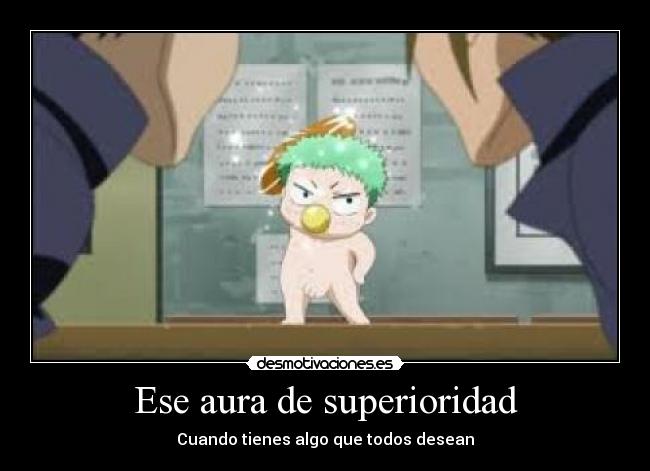 Ese aura de superioridad - 