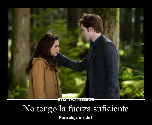 No tengo la fuerza suficiente -