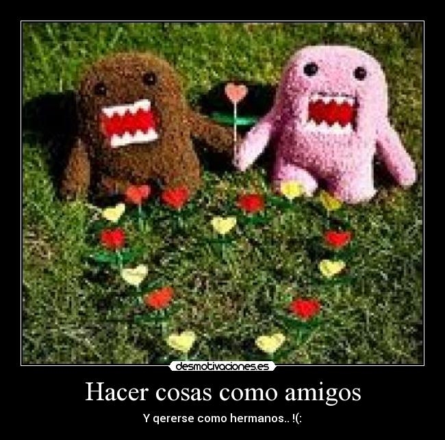 Hacer cosas como amigos -