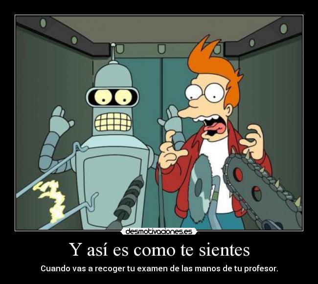 Y así es como te sientes - 