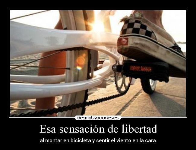 Esa sensación de libertad - 