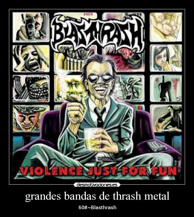 grandes bandas de thrash metal - 60#~Blasthrash
