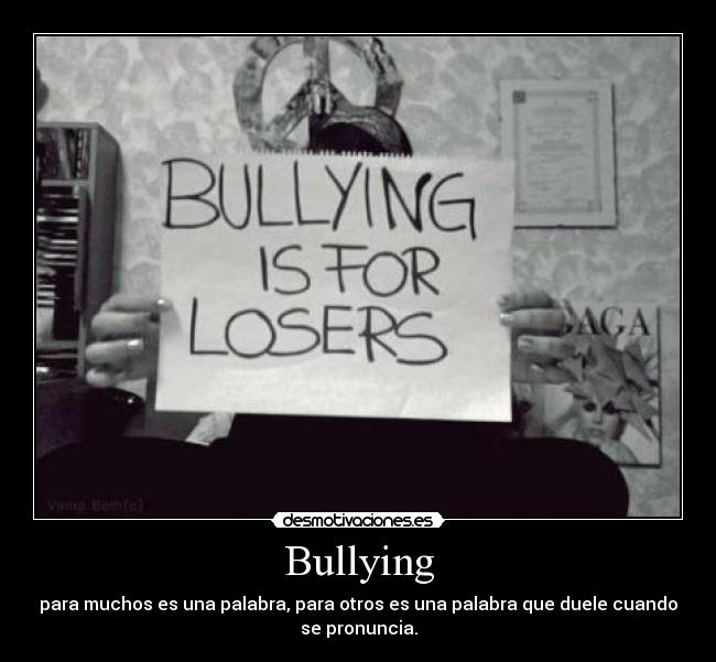 carteles bullying desmotivaciones
