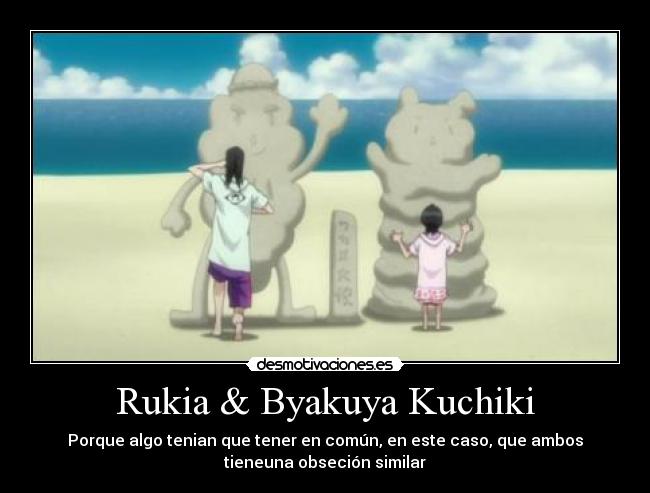 Rukia & Byakuya Kuchiki -