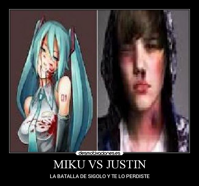 MIKU VS JUSTIN - 
