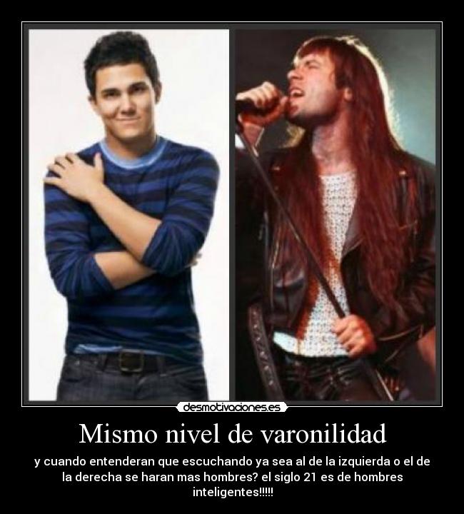 Mismo nivel de varonilidad -