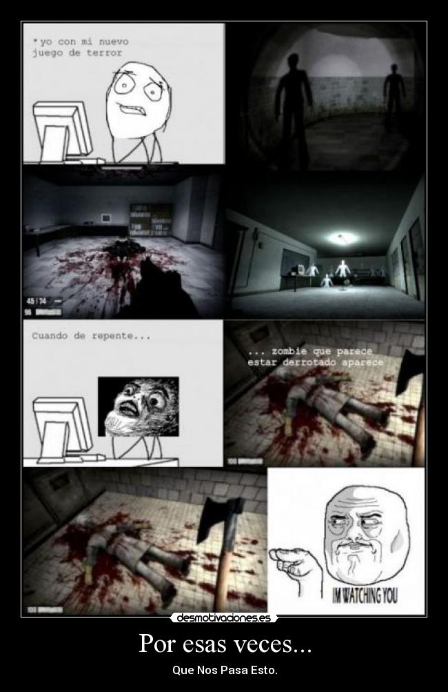 Por esas veces... - Que Nos Pasa Esto.