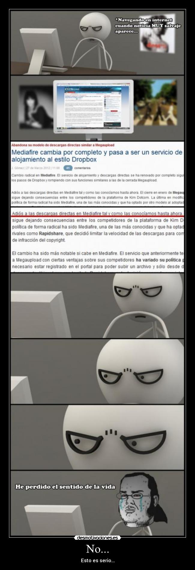 No... - Esto es serio...