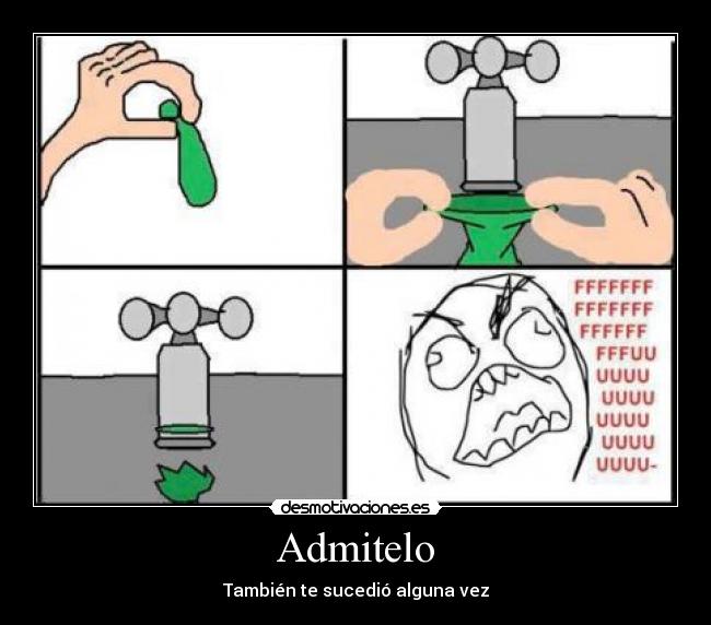 Admitelo - También te sucedió alguna vez