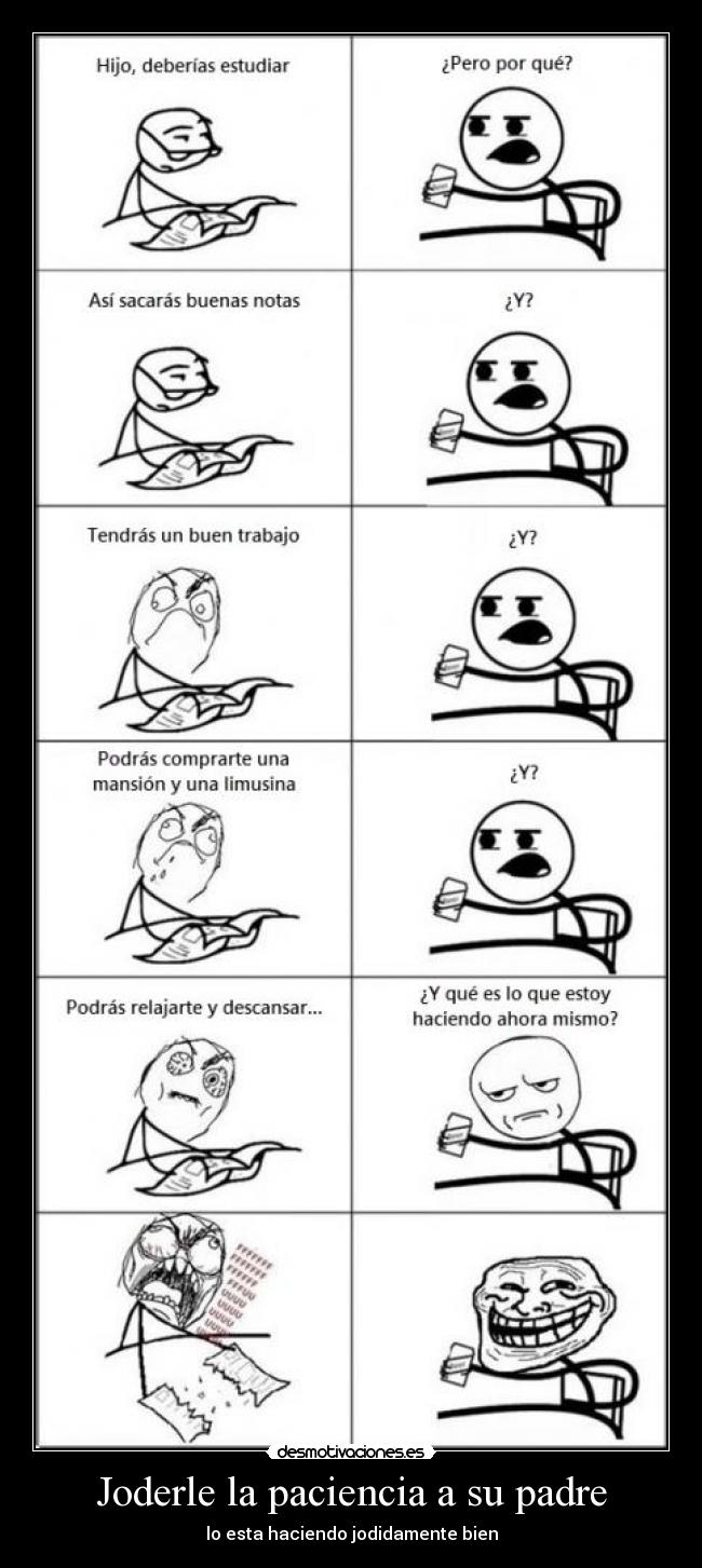 carteles padre joderle paciencia padre desmotivaciones