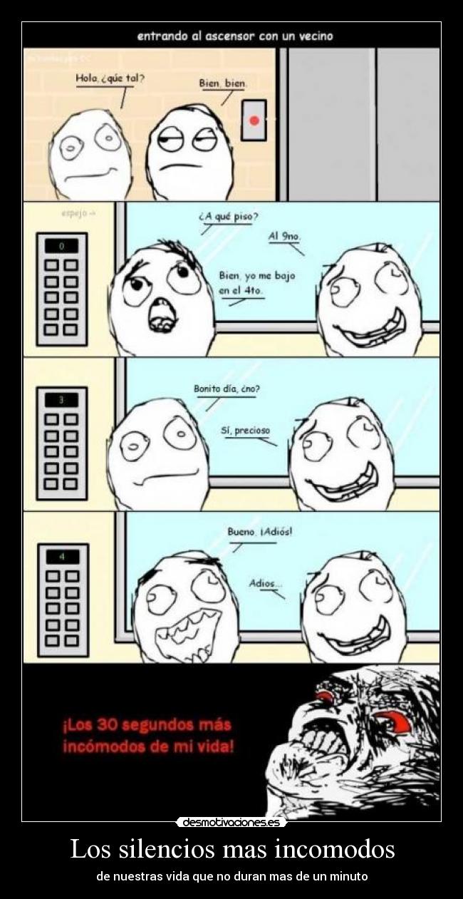 Los silencios mas incomodos - de nuestras vida que no duran mas de un minuto