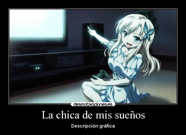 carteles chica mis suenos descripcion grafica desmotivaciones