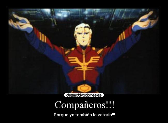 Compañeros!!! - Porque yo también lo votaría!!!