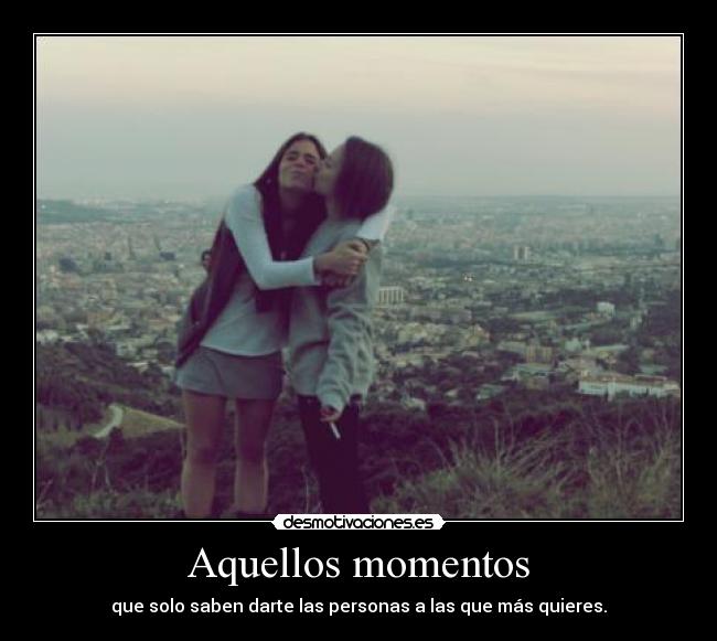 Aquellos momentos - 