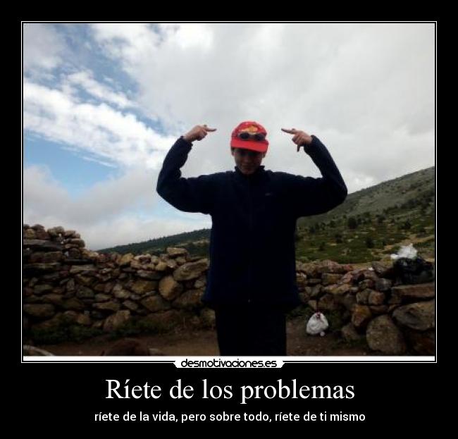 Ríete de los problemas - 