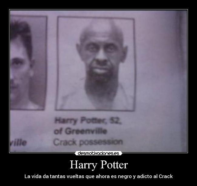 Harry Potter - La vida da tantas vueltas que ahora es negro y adicto al Crack