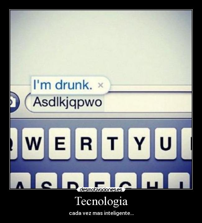 Tecnologia - cada vez mas inteligente...
