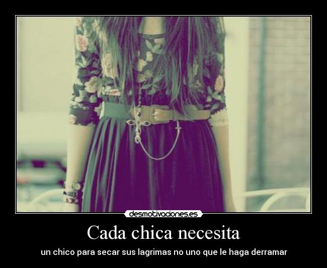 Cada chica necesita -