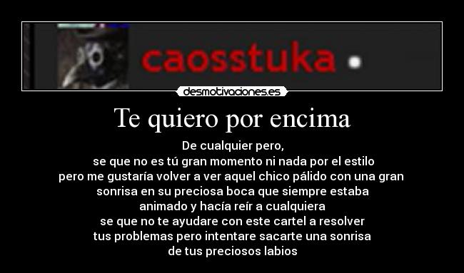 Te quiero por encima - 