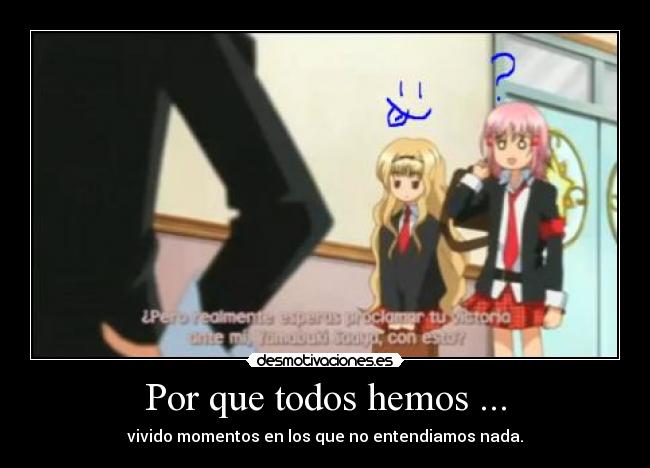 Por que todos hemos ... -