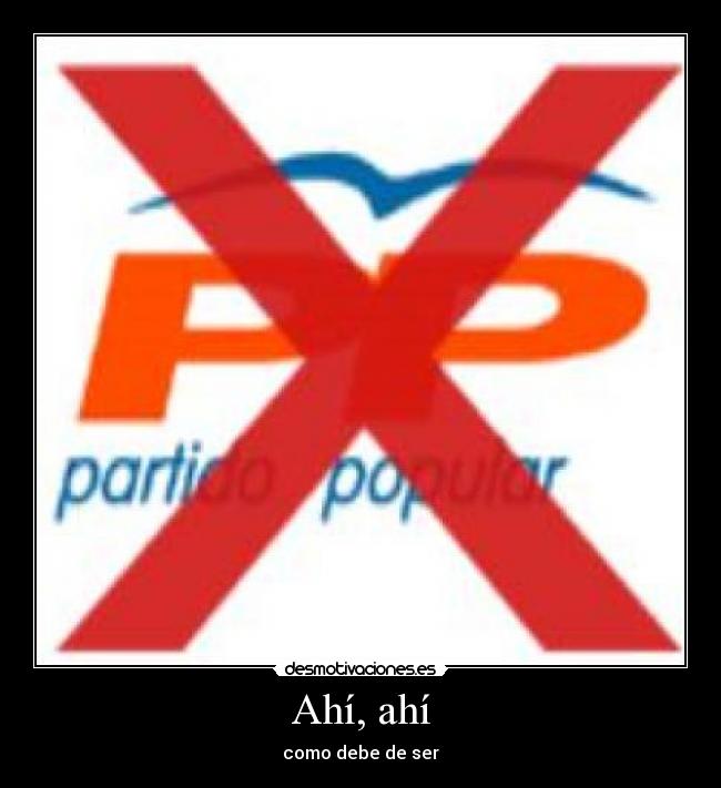 Ahí, ahí - como debe de ser