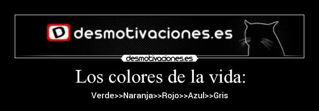Los colores de la vida: - 