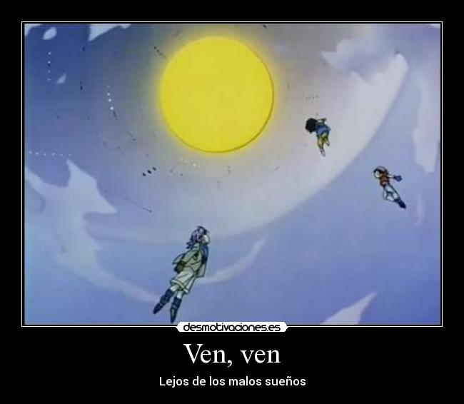 Ven, ven - 