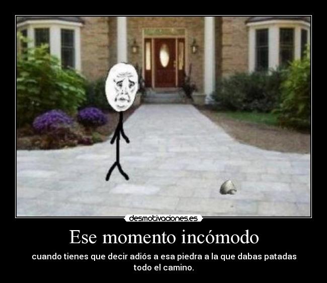 Ese momento incómodo - 