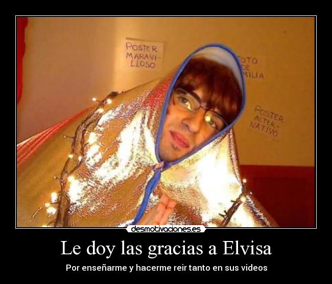 Le doy las gracias a Elvisa - 