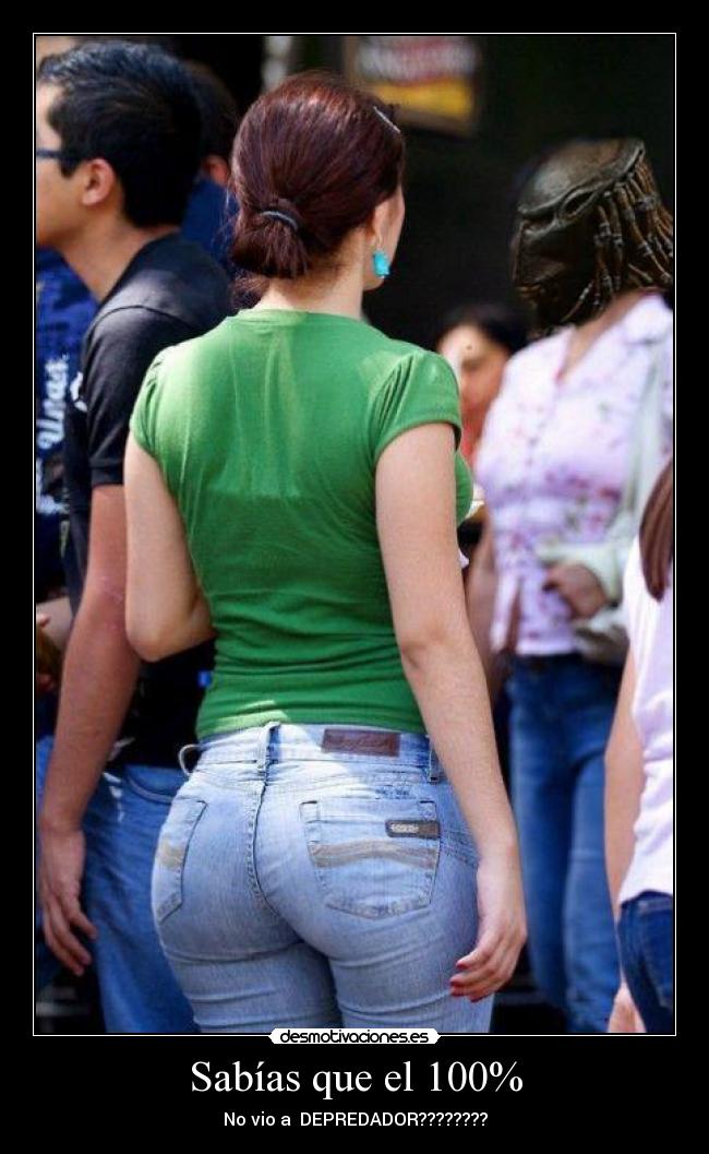 Sabías que el 100% - No vio a DEPREDADOR????????