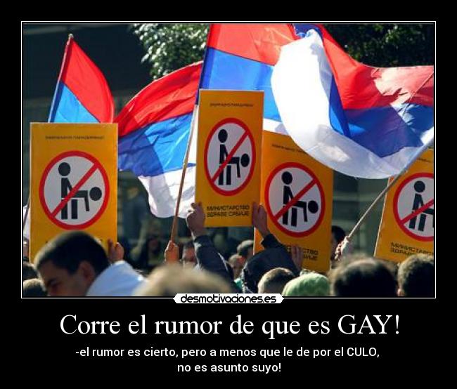 Corre el rumor de que es GAY! - 