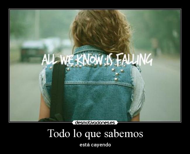 Todo lo que sabemos -