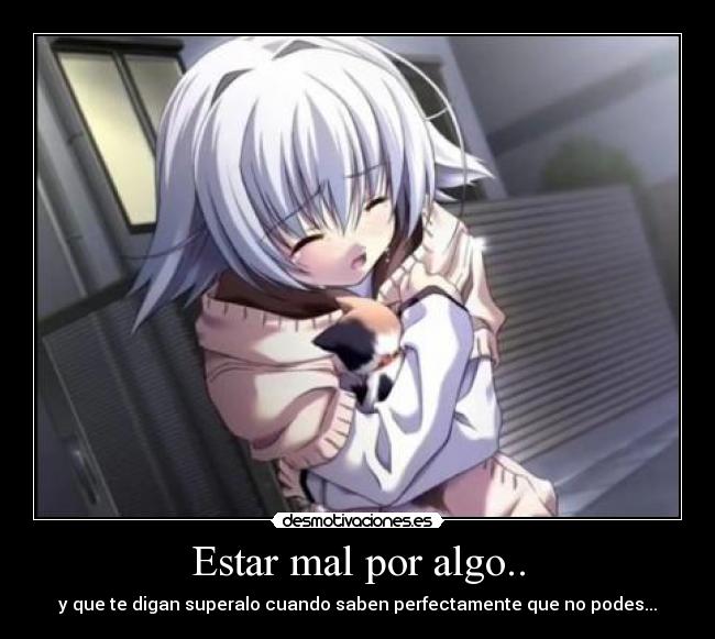 carteles estar mal por algo desmotivaciones