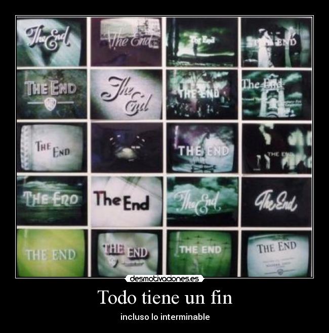 Todo tiene un fin - 