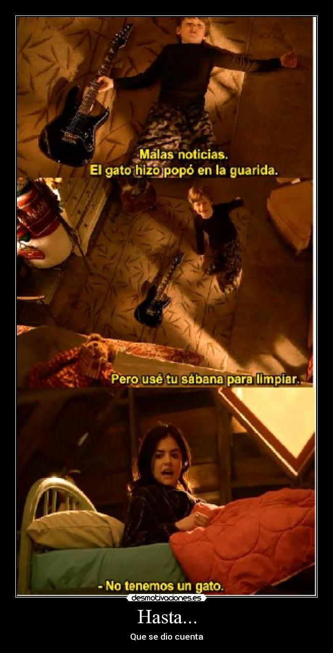 Hasta... - Que se dio cuenta