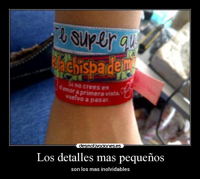 Los detalles mas pequeños -