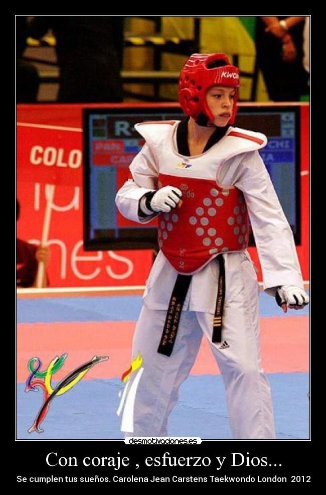 Con coraje , esfuerzo y Dios... -