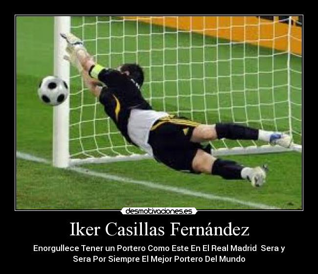 Iker Casillas Fernández - 