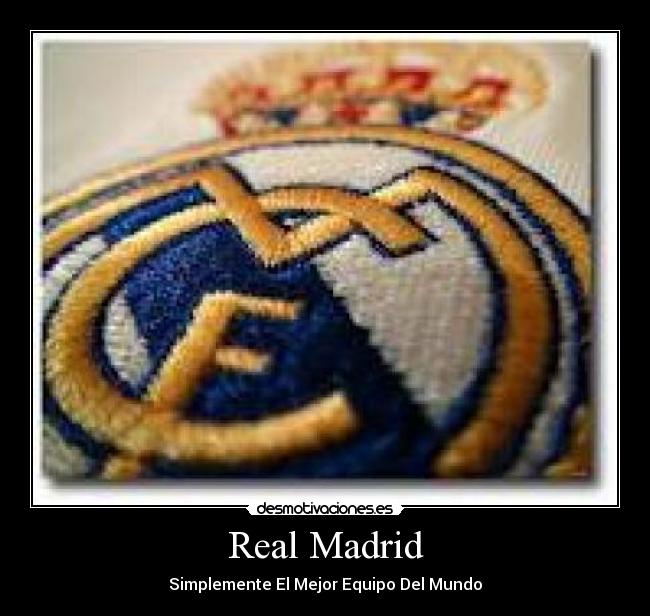 carteles real madrid mejor equipo mundo simplemente desmotivaciones