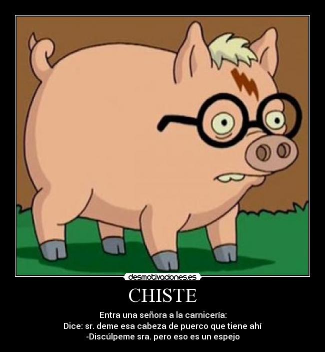CHISTE -