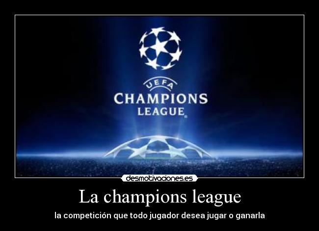 La champions league - 