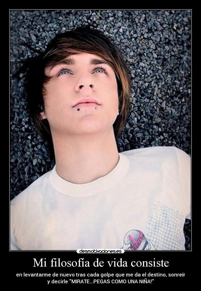 Mi filosofía de vida consiste -