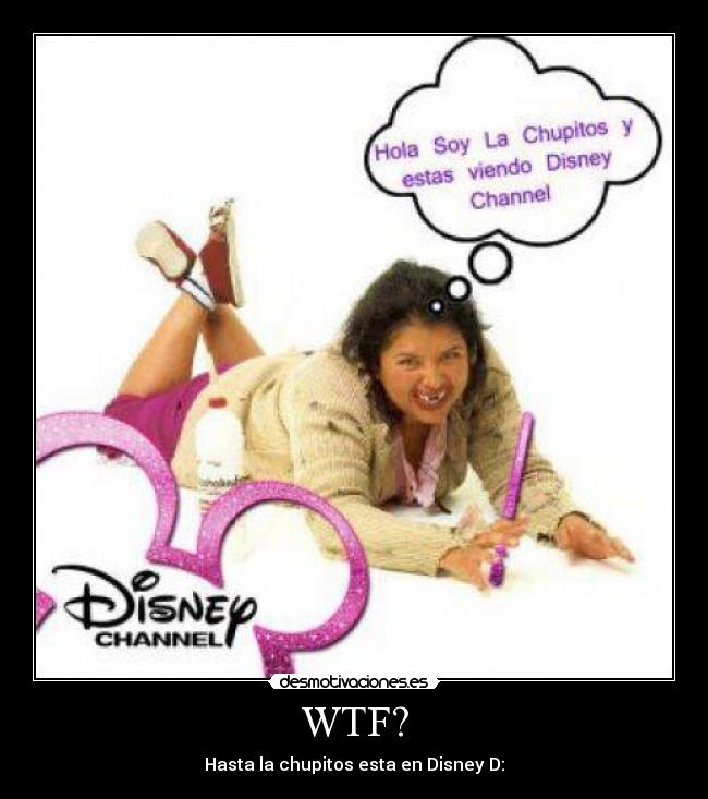 WTF? - Hasta la chupitos esta en Disney D: