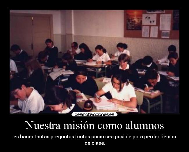Nuestra misión como alumnos -