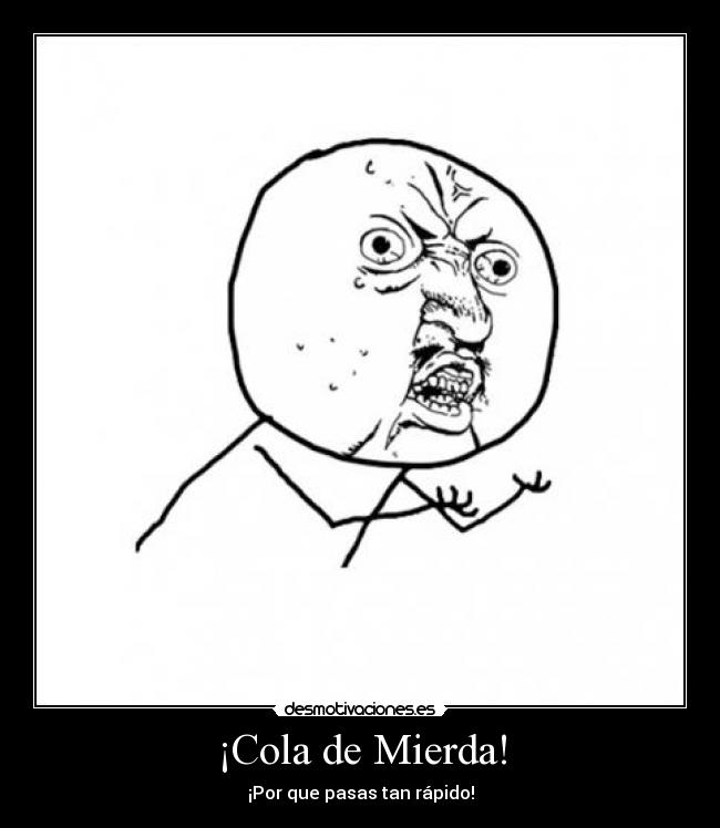 ¡Cola de Mierda! - 