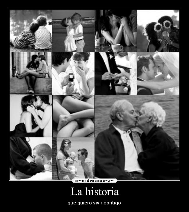 carteles historia vivir contigo desmotivaciones