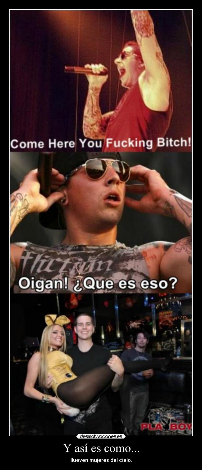 Y así es como... - llueven mujeres del cielo.