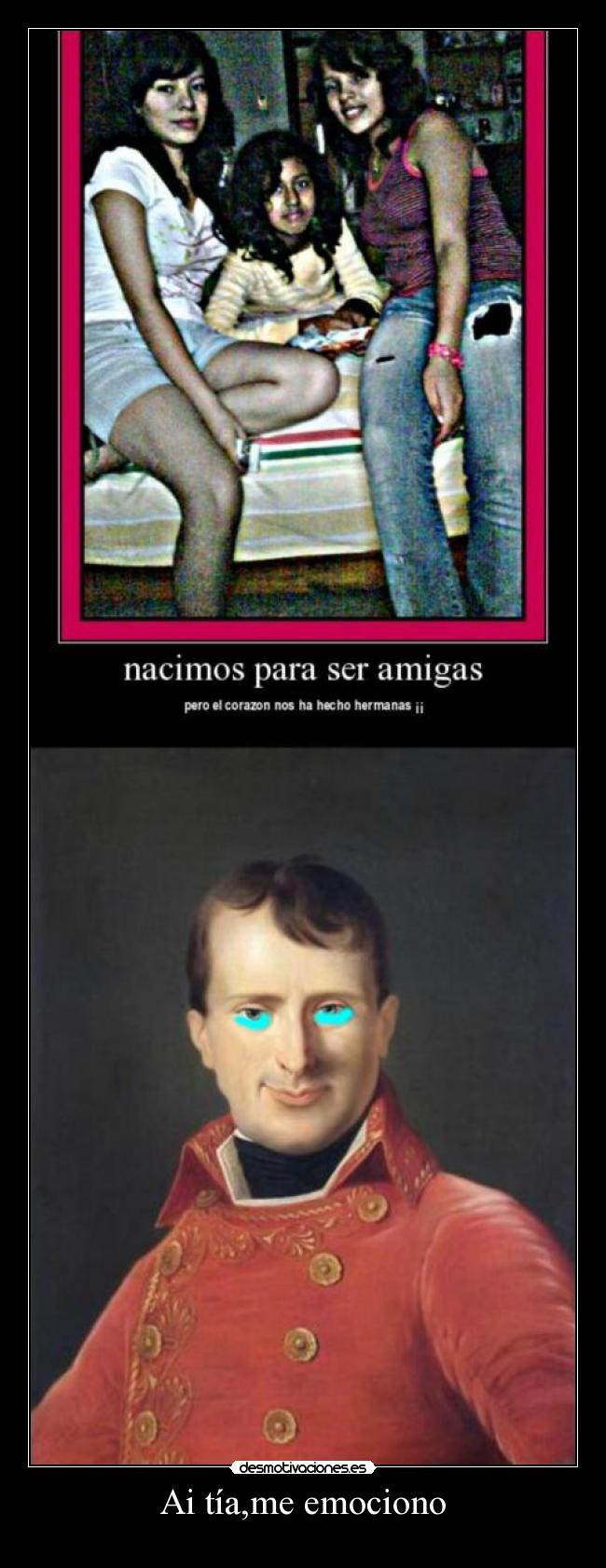 Ai tía,me emociono - 