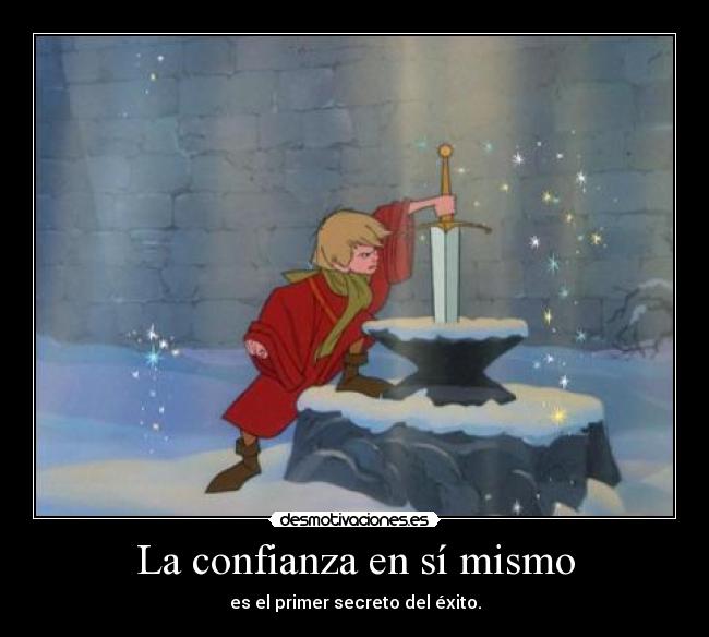 La confianza en sí mismo -